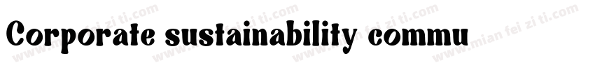 Corporate sustainability communicat字体转换